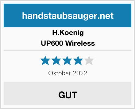 h.koenig UP600 Wireless Test